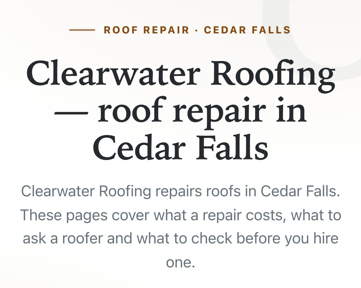 The real sample Companion site for fictional Clearwater Roofing: its roof repair heading and introduction to costs, questions to ask, and checks before hiring.